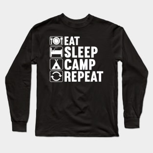 Eat Sleep Camp Repeat Long Sleeve T-Shirt